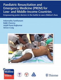Paediatric Resuscitation and Emergency Medicine (PREM) for Low- and Middle-Income Countries